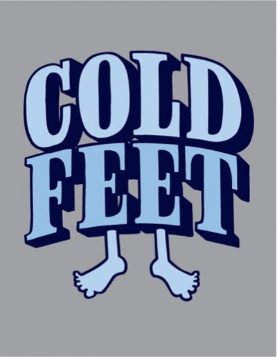 Cold feet