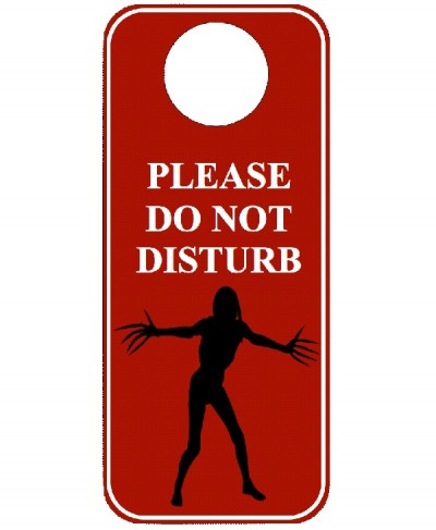 Do Not Disturb Or Else