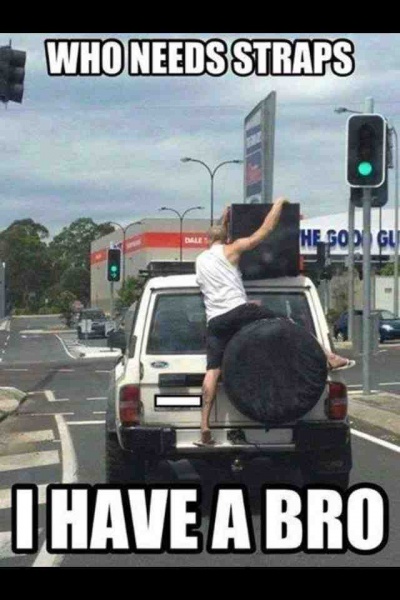 A Bro Can be Anything, Even a Strap