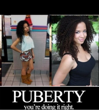 Puberty serving her well