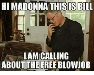 Hi Madonna, This Is Bill!