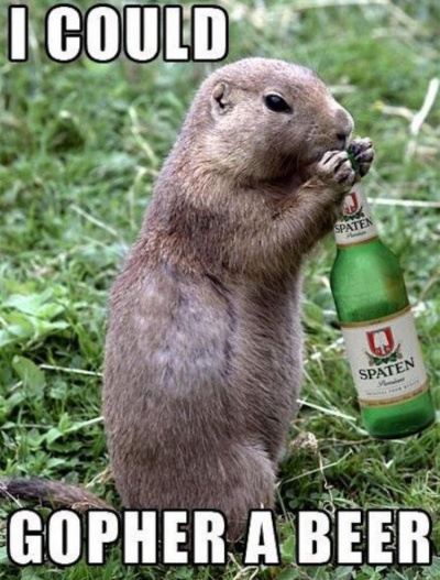 I Could Gopher A Beer