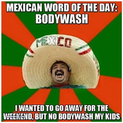 Mexican Word Of The Day: Body Wash