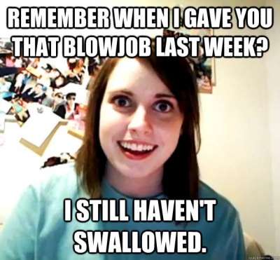 She Still Hasn't Swallowed!