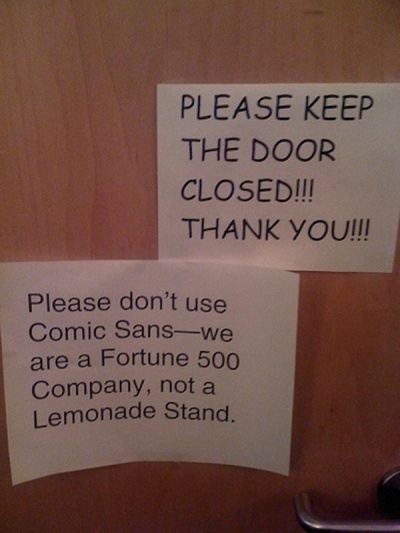 Sometimes when I'm alone I use comic sans
