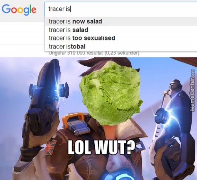 Tracer Is Salad!