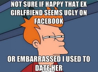 Ugly Ex-Girlfriend On Facebook Meme