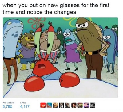 When You Put On Glasses For The First Time