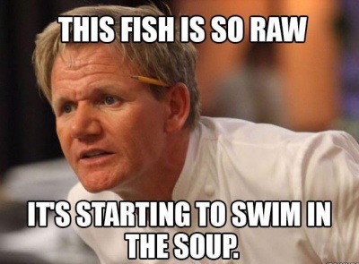 Who Likes Their Fish Soup Raw?!