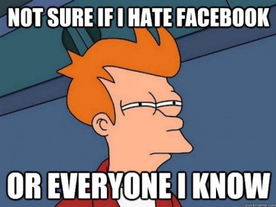 Do You Really Hate Facebook?